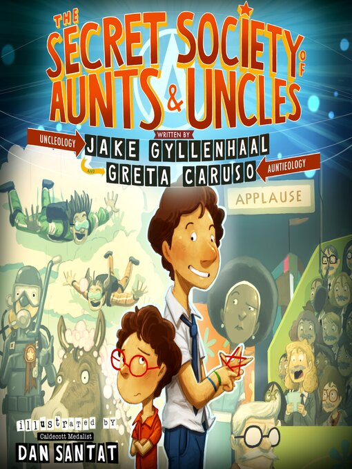 Title details for The Secret Society of Aunts & Uncles by Jake Gyllenhaal - Wait list